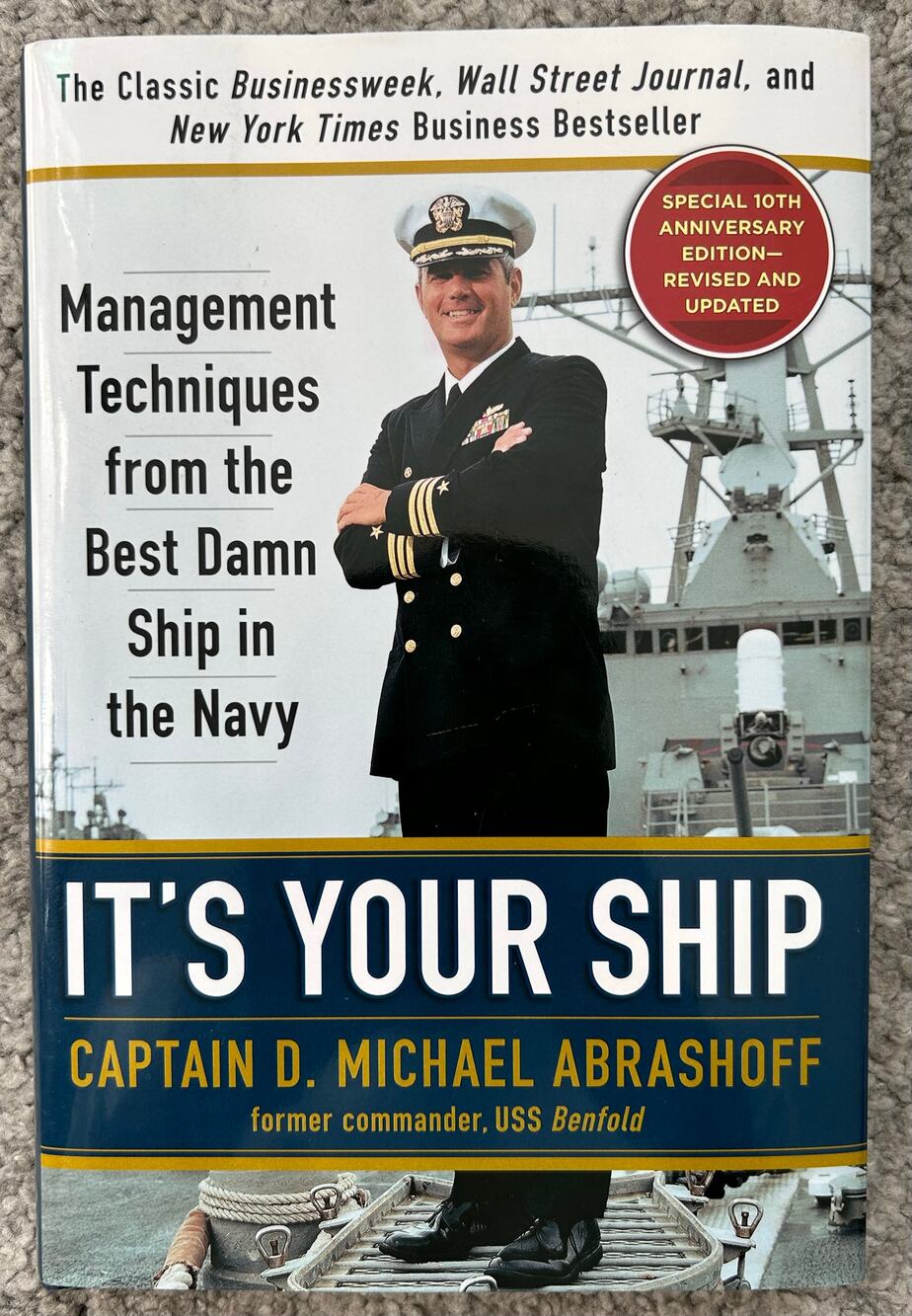 It’s Your Ship by Captain D. Michael Abrashoff hardcover management book